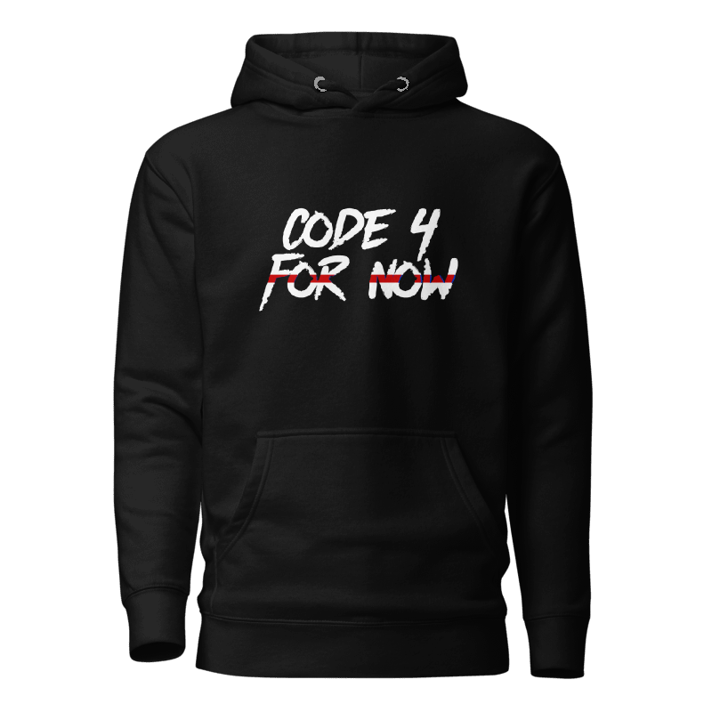 Code 4 For Now Classic Hoodie