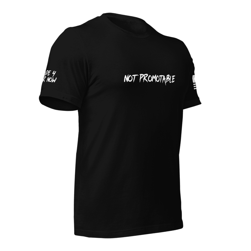 Not Promotable Shirt