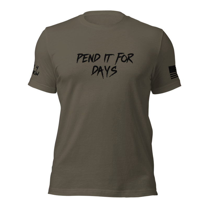 Pend it for Days Shirt